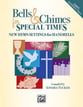Bells and Chimes for Special Times Handbell sheet music cover